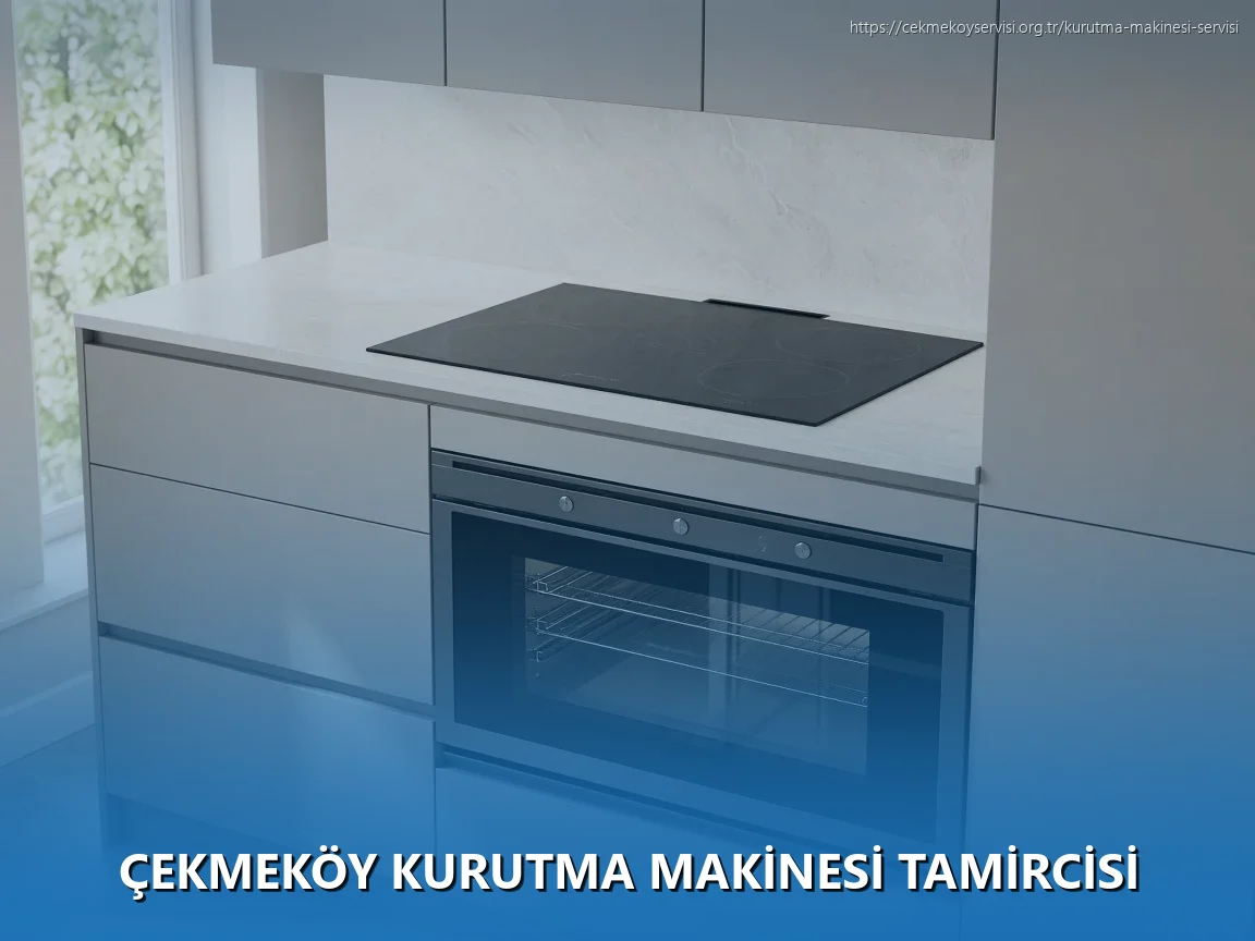 Çekmeköy Kurutma Makinesi Tamircisi