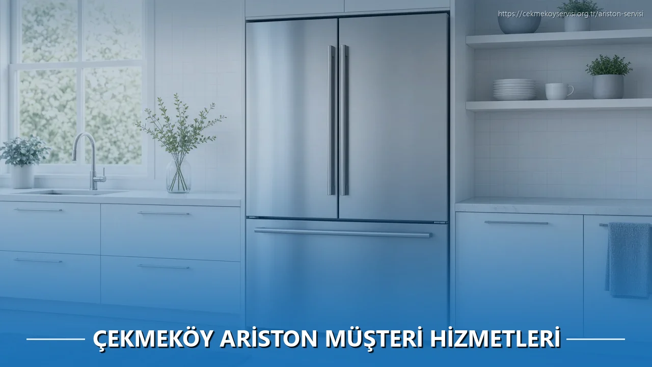 Çekmeköy Ariston Müşteri Hizmetleri